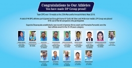 Congratulations to Our Athletes You have made DP Group proud!